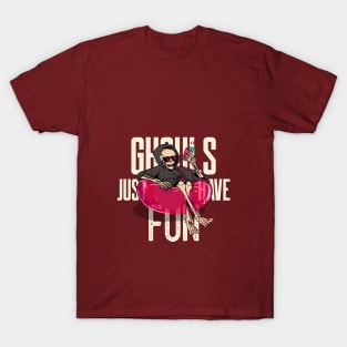 Ghouls Just Wanna Have Fun- Halloween Humour T-Shirt